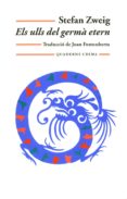 els ulls del germa etern-stefan zweig-9788477273691 els ulls del germa etern-stefan zweig-9788477273691