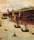 al-andalus y el mediterraneo-juan vernet-9788477823391 al-andalus y el mediterraneo-juan vernet-9788477823391