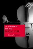 un asesinato musical: un caso barroco-batya gur-9788478445691 un asesinato musical: un caso barroco-batya gur-9788478445691
