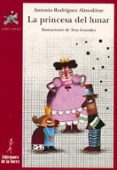la princesa del lunar-antonio rodriguez almodovar-9788479603991 la princesa del lunar-antonio rodriguez almodovar-9788479603991