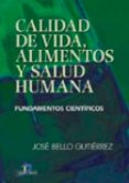 calidad de vida, alimentos y salud humana: fundamentos cientifico s-9788479786991 calidad de vida, alimentos y salud humana: fundamentos cientifico s-9788479786991
