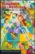 el ajedrez en la escuela: para niños de 12 a 16 años-apolonio garcia rosario del monte-9788480195591 el ajedrez en la escuela: para niños de 12 a 16 años-apolonio garcia rosario del monte-9788480195591