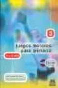juegos motores para primaria 10 a 12 años (incluye cd-rom)-jose sanchez rodriguez-jesus carmona bustamante-9788480197991 juegos motores para primaria 10 a 12 años (incluye cd-rom)-jose sanchez rodriguez-jesus carmona bustamante-9788480197991