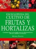 enciclopedia del cultivo de frutas y hortalizas-9788480766791 enciclopedia del cultivo de frutas y hortalizas-9788480766791