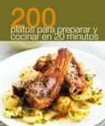 200 platos para preparar en 20 minutos-9788480769891 200 platos para preparar en 20 minutos-9788480769891