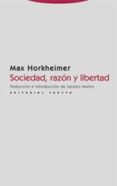 sociedad, razon y libertad-max horkheimer-9788481647891 sociedad, razon y libertad-max horkheimer-9788481647891