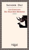 los cornudos del viejo arte moderno-salvador dali-9788483106891 los cornudos del viejo arte moderno-salvador dali-9788483106891