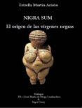 nigra sum. el origen de las virgenes negras. (ebook)-9788483266991 nigra sum. el origen de las virgenes negras. (ebook)-9788483266991