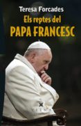 els reptes del papa francesc-teresa forcades-9788483309391 els reptes del papa francesc-teresa forcades-9788483309391