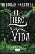 el libro de la vida-deborah harkness-9788483657591 el libro de la vida-deborah harkness-9788483657591