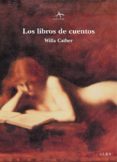 los libros de cuentos-willa cather-9788484282891 los libros de cuentos-willa cather-9788484282891