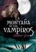 el circo de los extraños 2: la montaña del vampiro-darren shan-9788484416791 el circo de los extraños 2: la montaña del vampiro-darren shan-9788484416791