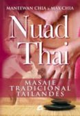 nuad thai: masaje tradicional tailandes-maneewan chia-max chia-9788484451891 nuad thai: masaje tradicional tailandes-maneewan chia-max chia-9788484451891