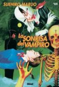 la sonrisa del vampiro nº 1-suehiro maruo-9788484492191 la sonrisa del vampiro nº 1-suehiro maruo-9788484492191