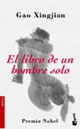 el libro de un hombre solo-gao xingjian-9788484531791 el libro de un hombre solo-gao xingjian-9788484531791