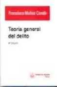 teoria general del delito, 4ª edicion-francisco muñoz conde-9788484569091 teoria general del delito, 4ª edicion-francisco muñoz conde-9788484569091