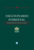 diccionario forestal-9788484761891 diccionario forestal-9788484761891