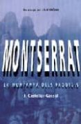 montserrat: la muntanya dels prodigis-j. castella-r. gassol-9788486540791 montserrat: la muntanya dels prodigis-j. castella-r. gassol-9788486540791