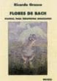 flores de bach: manual para terapeutas avanzados (2ª ed.)-ricardo orozco-9788486668891 flores de bach: manual para terapeutas avanzados (2ª ed.)-ricardo orozco-9788486668891