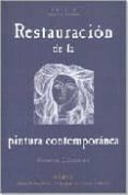 restauracion de la pintura contemporanea: de las tecnicas de inte rvencion tradicionales a las nuevas tecnologias-giovanna scicolone-9788489569591 restauracion de la pintura contemporanea: de las tecnicas de inte rvencion tradicionales a las nuevas tecnologias-giovanna scicolone-9788489569591