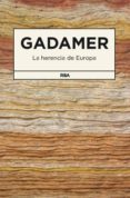 la herencia de europa-hans georg gadamer-9788490064191 la herencia de europa-hans georg gadamer-9788490064191