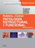 robbins y cotran. patologia estructural y funcional + studentconsult (ebook)-9788490228791 robbins y cotran. patologia estructural y funcional + studentconsult (ebook)-9788490228791