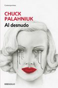 al desnudo-chuck palahniuk-9788490322291 al desnudo-chuck palahniuk-9788490322291
