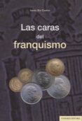 las caras del franquismo-ismael saz campos-9788490450291 las caras del franquismo-ismael saz campos-9788490450291