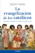 la evangelización de los católicos-scott hahn-9788490611791 la evangelización de los católicos-scott hahn-9788490611791