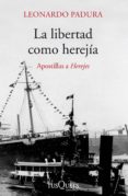 la libertad como herejía (ebook)-leonardo padura-9788490660591 la libertad como herejía (ebook)-leonardo padura-9788490660591