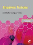 ensayos fisicos-xoan carlos rodriguez garcia-9788490771891 ensayos fisicos-xoan carlos rodriguez garcia-9788490771891