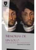 memorias de un loco-gustave flaubert-9788490920091 memorias de un loco-gustave flaubert-9788490920091