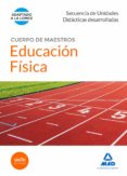 cuerpo de maestros educación física. secuencia de unidades didacticas desarrolladas-9788490931691 cuerpo de maestros educación física. secuencia de unidades didacticas desarrolladas-9788490931691