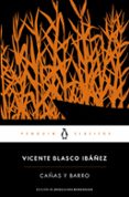 cañas y barro-vicente blasco ibañez-9788491050391 cañas y barro-vicente blasco ibañez-9788491050391