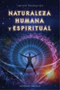 naturaleza humana y espiritual-harold moskovitz-9788491113591 naturaleza humana y espiritual-harold moskovitz-9788491113591