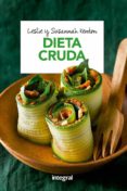 dieta cruda: la dieta que despierta el poder autocurativo del organismo-leslie kenton-9788491180791 dieta cruda: la dieta que despierta el poder autocurativo del organismo-leslie kenton-9788491180791