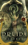 el druida celtíbero-ignacio merino-9788491642091 el druida celtíbero-ignacio merino-9788491642091