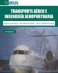 transporte aereo e ingeniería aeroportuaria: libro de practicas-sebastian truyols mateu-9788492453191 transporte aereo e ingeniería aeroportuaria: libro de practicas-sebastian truyols mateu-9788492453191