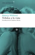 trifulca a la vista-nancy mitford-9788492663491 trifulca a la vista-nancy mitford-9788492663491