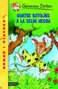 quatre ratolins a la selva negra-geronimo stilton-9788492671991 quatre ratolins a la selva negra-geronimo stilton-9788492671991