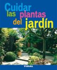 cuidar las plantas del jardin-9788492678891 cuidar las plantas del jardin-9788492678891