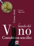 el mundo del vino contado con sencillez (ebook)-cristina alcala-9788492695591 el mundo del vino contado con sencillez (ebook)-cristina alcala-9788492695591