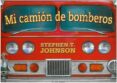 mi camion de bomberos-stephen t. johnson-9788492766291 mi camion de bomberos-stephen t. johnson-9788492766291