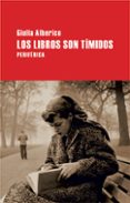 los libros son timidos-giulia alberico-9788492865291 los libros son timidos-giulia alberico-9788492865291