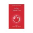 la luz, espíritu vivo-omraam mikha�l (1900-1986); bertr�n pujol, elvira ; tr. a�vanhov-9788493329891 la luz, espíritu vivo-omraam mikha�l (1900-1986); bertr�n pujol, elvira ; tr. a�vanhov-9788493329891