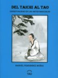 del taichi al tao: espiritualidad en las artes marciales-manuel fernandez muñoz-9788493588991 del taichi al tao: espiritualidad en las artes marciales-manuel fernandez muñoz-9788493588991