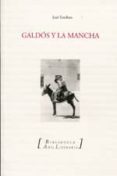 galdos y la mancha-jose esteban-9788493789091 galdos y la mancha-jose esteban-9788493789091