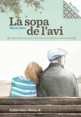 la sopa de l avi-mario salz-9788494159091 la sopa de l avi-mario salz-9788494159091