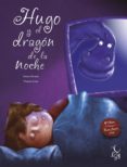 hugo y el dragón de la noche-gema sirvent-9788494231391 hugo y el dragón de la noche-gema sirvent-9788494231391