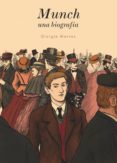 munch, una biografia-giorgia marras-9788494414091 munch, una biografia-giorgia marras-9788494414091